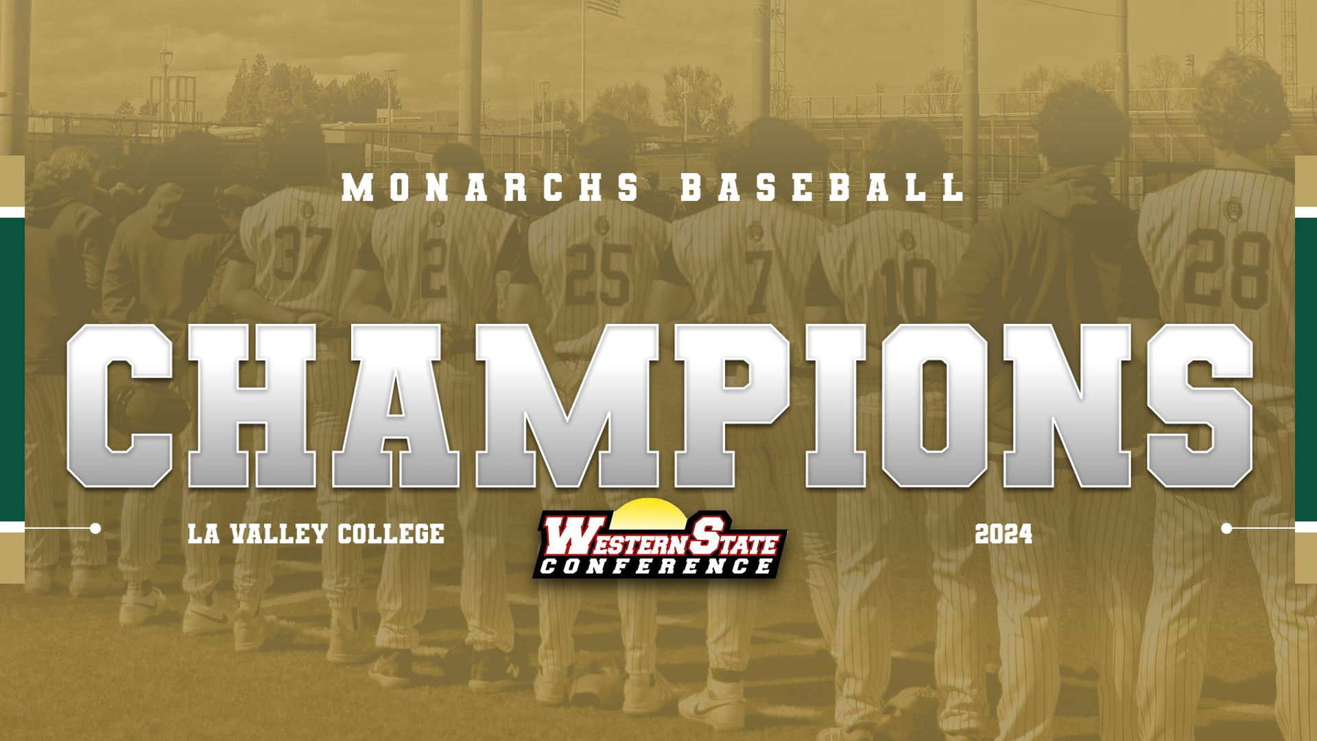 Monarchs Baseball - 2024 Western State Conference Champions